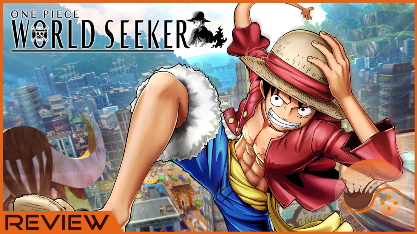 [Review] One Piece World Seeker