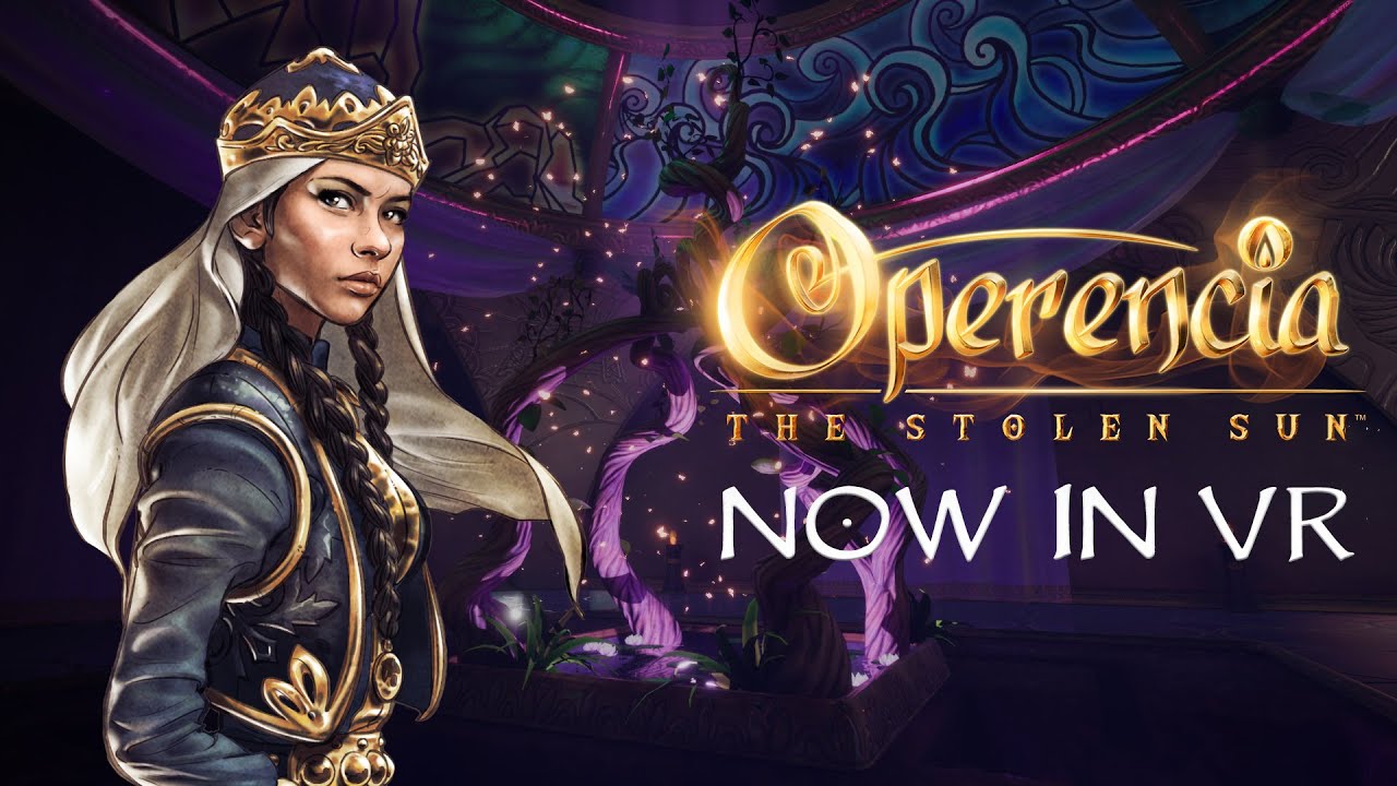 Zen Studios anuncio que Operencia: The Stolen Sun llegará a VR