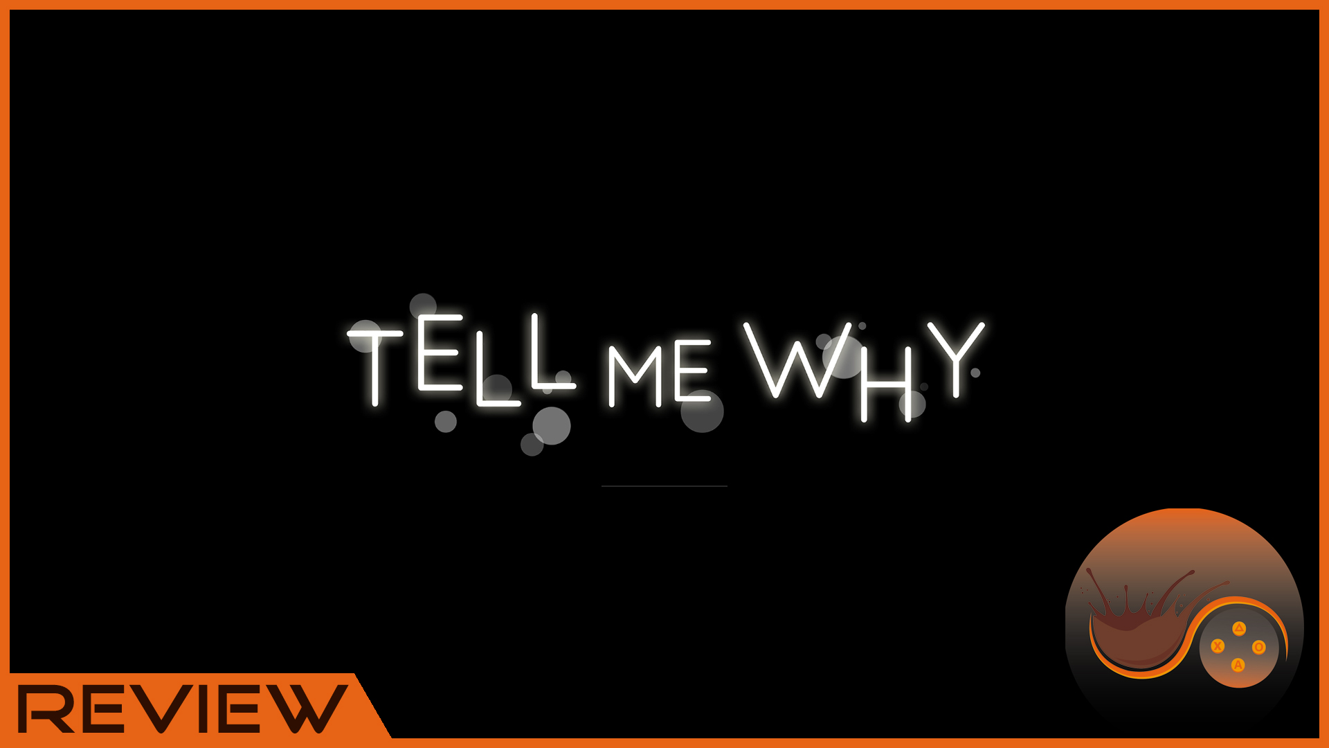 [Review] Tell Me Why