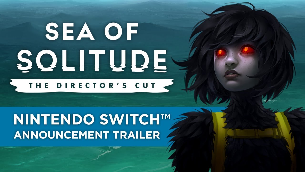 Nuevo Director’s Cut de Sea of Solitude para Switch