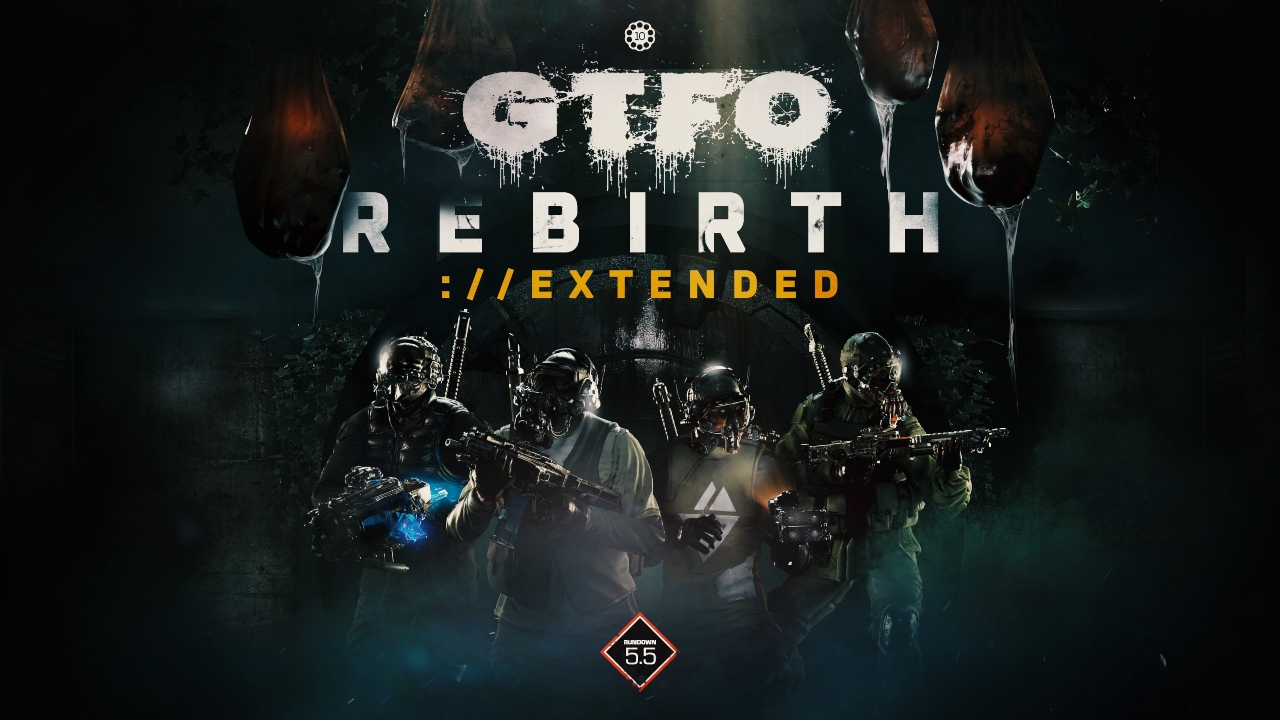 GTFO Rebirth://EXTENDED ya disponible